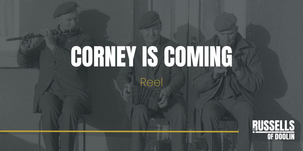 Corney is coming (Reel)