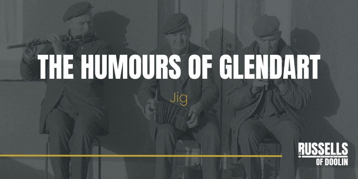 Humours of Glendart (jig)