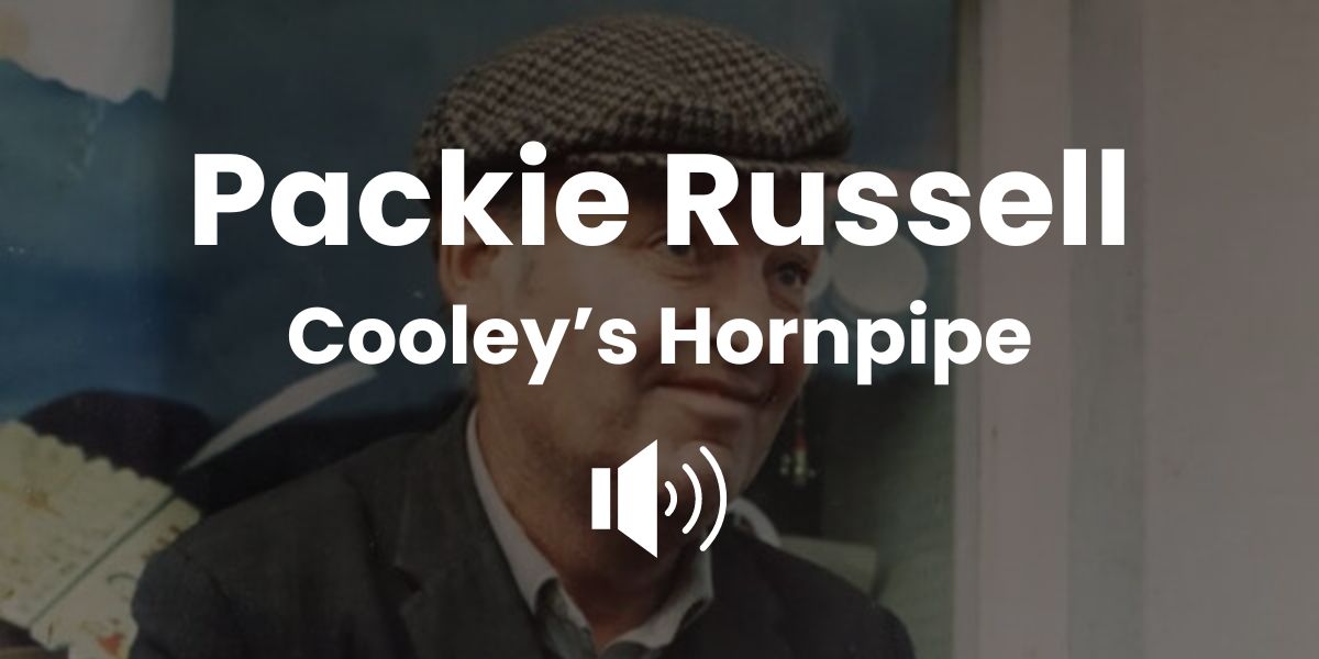 026 Packie Russell - Cooley's Hornpipe