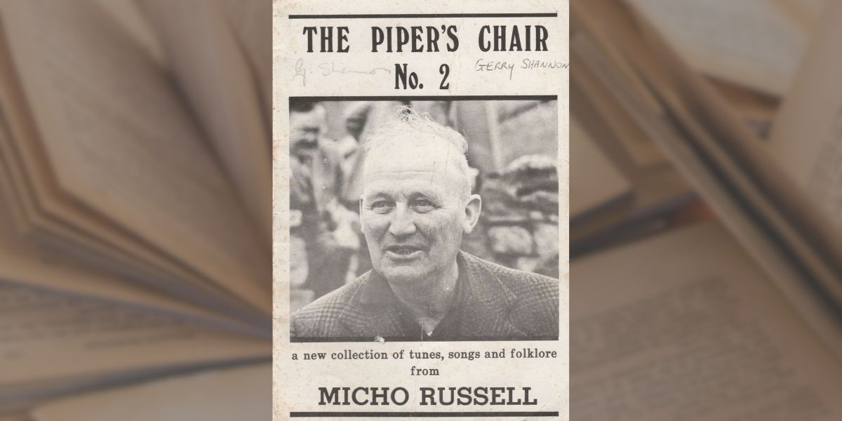 Micho Russell - The Piper's Chair 2